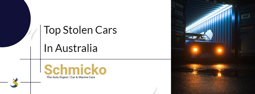 Top Stolen Cars In Australia
